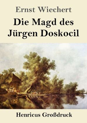Magd des Jürgen Doskocil (Großdruck)