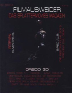FILMAUSWEIDER - Das Splattermovies Magazin - Ausgabe 3 - Dredd 3D, Wrong Turn 5, Tall Men, Smiley, Cockneys vs Zombies, Universal Soldier