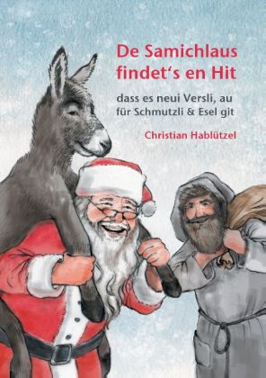 De Samichlaus findet's en Hit