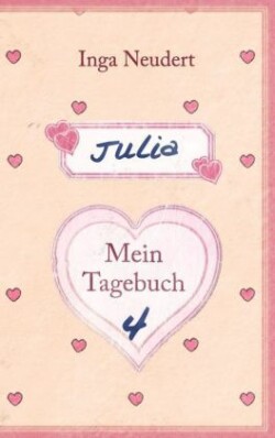 Julia - Mein Tagebuch 4. Bd.4