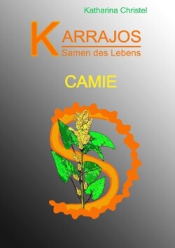 Karrajos - Samen des Lebens Bd.III