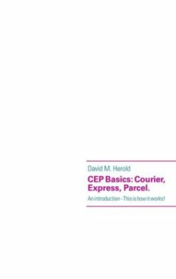 Integrators & CEP: Courier, Express, Parcel