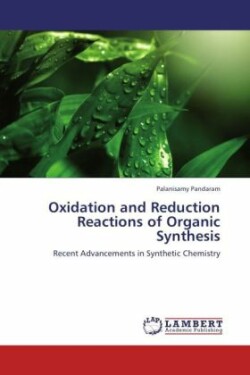 Oxidation and Reduction Reactions of Organic Synthesis