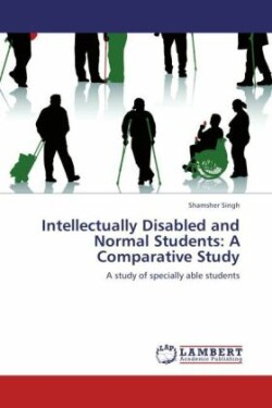 Intellectually Disabled and Normal Students A Comparative Study