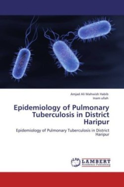 Epidemiology of Pulmonary Tuberculosis in District Haripur