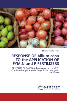 Response of Allium Cepa to the Application of Fym, N and P Fertilizers