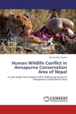 Human Wildlife Conflict in Annapurna Conservation Area of Nepal