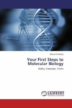 Your First Steps to Molecular Biology