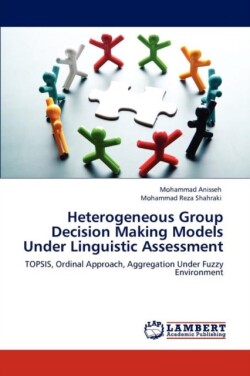 Heterogeneous Group Decision Making Models Under Linguistic Assessment