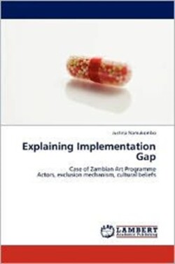 Explaining Implementation Gap