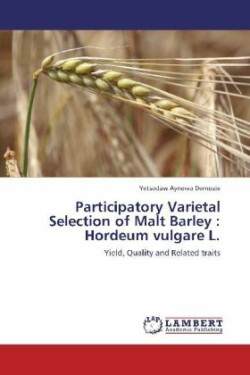 Participatory Varietal Selection of Malt Barley