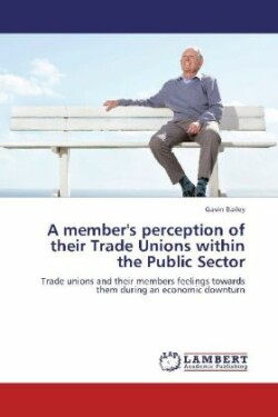 member's perception of their Trade Unions within the Public Sector