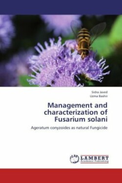 Management and characterization of Fusarium solani