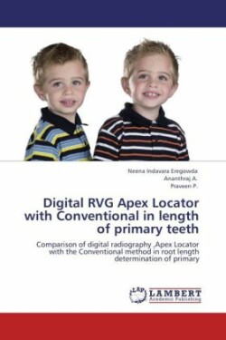 Digital Rvg Apex Locator with Conventional in Length of Primary Teeth