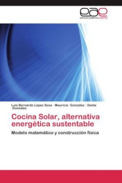 Cocina Solar, Alternativa Energetica Sustentable