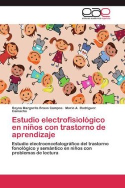 Estudio electrofisiológico en niños con trastorno de aprendizaje