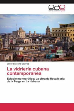 vidriería cubana contemporánea