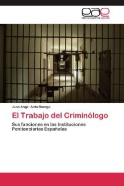 Trabajo del Criminólogo