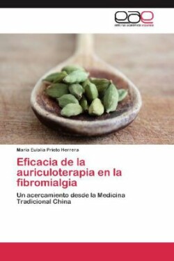 Eficacia de La Auriculoterapia En La Fibromialgia