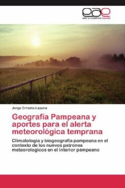 Geografia Pampeana y Aportes Para El Alerta Meteorologica Temprana