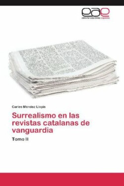 Surrealismo En Las Revistas Catalanas de Vanguardia
