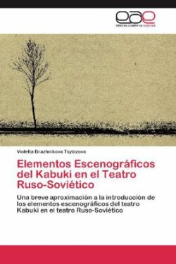 Elementos Escenograficos del Kabuki En El Teatro Ruso-Sovietico