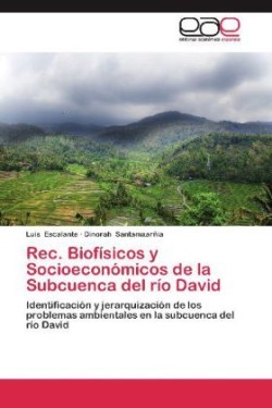 Rec. Biofisicos y Socioeconomicos de La Subcuenca del Rio David