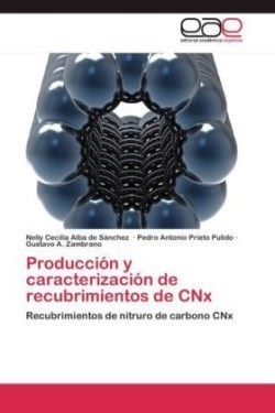 Produccion y Caracterizacion de Recubrimientos de Cnx