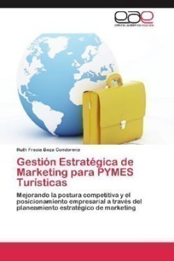 Gestion Estrategica de Marketing Para Pymes Turisticas