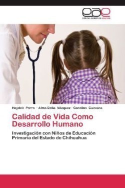 Calidad de Vida Como Desarrollo Humano