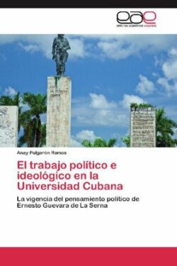 trabajo político e ideológico en la Universidad Cubana
