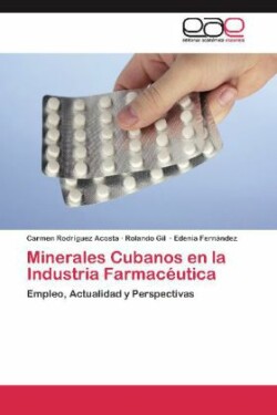 Minerales Cubanos En La Industria Farmaceutica