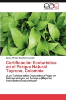 Certificacion Ecoturistica En El Parque Natural Tayrona, Colombia