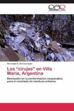 "Cirujas" En Villa Maria, Argentina