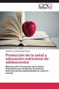 Promocion de La Salud y Educacion Nutricional de Adolescentes
