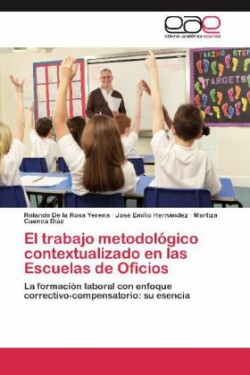 Trabajo Metodologico Contextualizado En Las Escuelas de Oficios