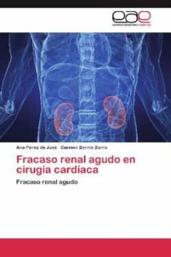 Fracaso Renal Agudo En Cirugia Cardiaca