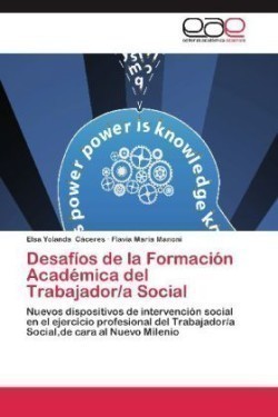 Desafios de La Formacion Academica del Trabajador/A Social