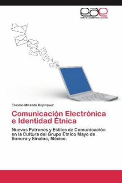 Comunicacion Electronica E Identidad Etnica
