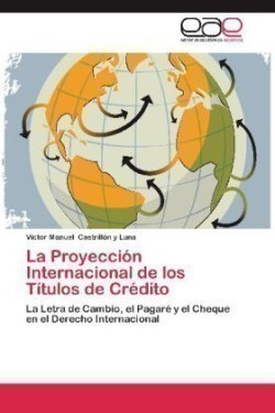 Proyeccion Internacional de Los Titulos de Credito