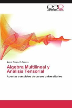 Algebra Multilineal y Analisis Tensorial