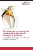 Psicoterapia para mejorar la rehabilitación física