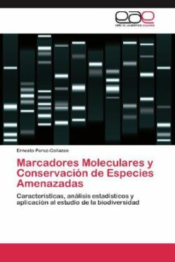 Marcadores Moleculares y Conservacion de Especies Amenazadas