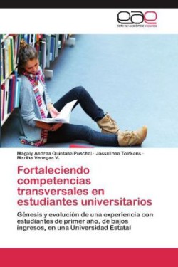 Fortaleciendo Competencias Transversales En Estudiantes Universitarios