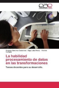 Habilidad Procesamiento de Datos En Las Transformaciones