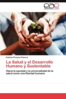 Salud y El Desarrollo Humano y Sustentable