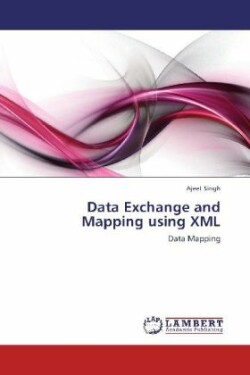 Data Exchange and Mapping using XML