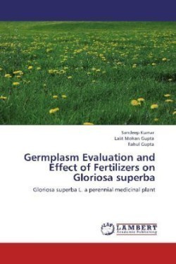 Germplasm Evaluation and Effect of Fertilizers on Gloriosa superba