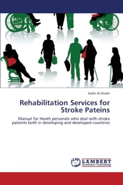 Rehabilitation Services for Stroke Pateins
