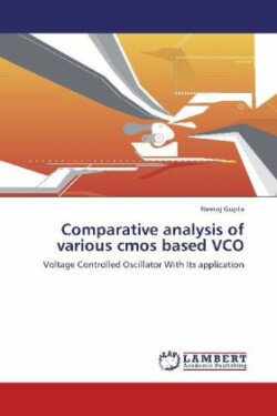 Comparative analysis of various cmos based VCO